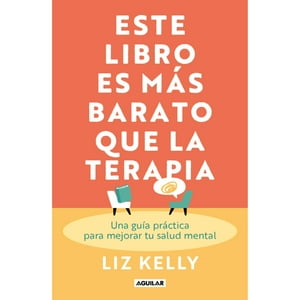 Aguilar - Este Libro Es Mas Barato Que La Terapia