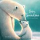 thumbnail image 1 of Book from Grandma to Grandchild | Special Keepsake Picture Book for Grandkids Grandson or Granddaughter: Books from Grandma Make Perfect Gifts For Grandchildren, 1 of 1