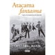 thumbnail image 1 of LIBRO Atacama Fantasma, 1 of 2