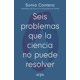 thumbnail image 1 of Seis problemas que la ciencia no puede resolver, 1 of 2