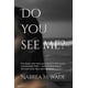 thumbnail image 1 of Libro publicado de forma independiente ¿Me ves? Sanación emocional, 1 of 1