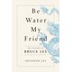thumbnail image 1 of Libro Flatiron Books Be Water My Friend de Bruce Lee, 1 of 1