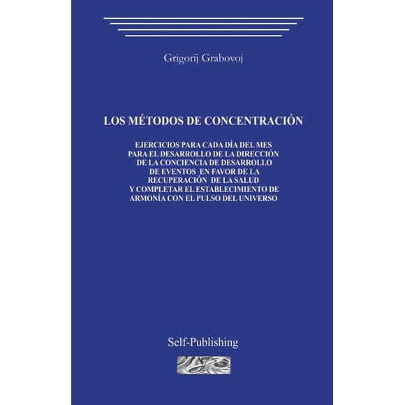 Libro CREATESPACE Los métodos de concentración en español
