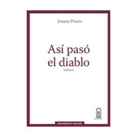 Ediciones Uc - Libro Así Pasó El Diablo Jenaro Prieto