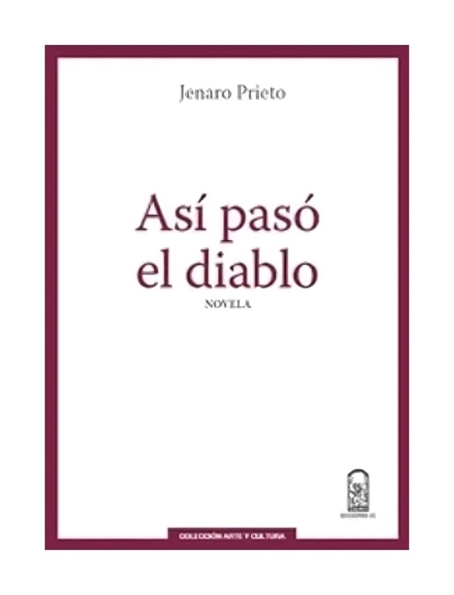 Ediciones Uc - Libro Así Pasó El Diablo Jenaro Prieto