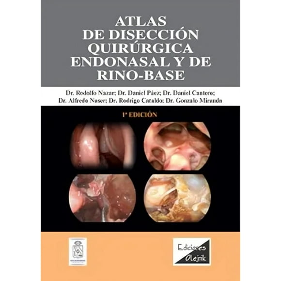 Atlas De Disección Quirúrgica Endonasal Y De Rino Base Ro