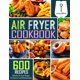 thumbnail image 1 of Cookbook Air Fryer 600 recetas sencillas para principiantes, 1 of 1