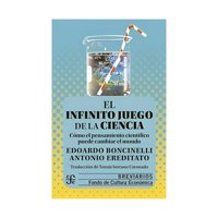 Fce Chile - El Infinito Juego De La Ciencia Cómo El Pensamiento Ci 631
