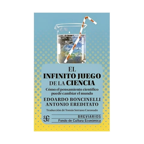 Fce Chile - El Infinito Juego De La Ciencia. Cómo El Pensamiento Ci /631