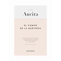 Gris Tormenta - Libro El Tiempo De La Mariposa Selma Ancira