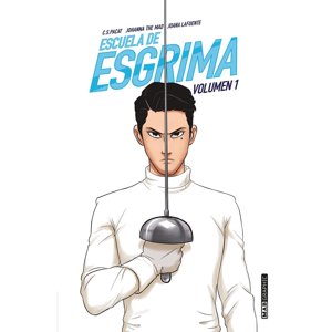 Ediciones Urano - Libro Escuela De Esgrima. Volumen 1