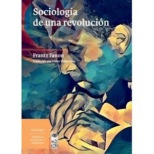 Lom - Sociologia De Una Revolucion