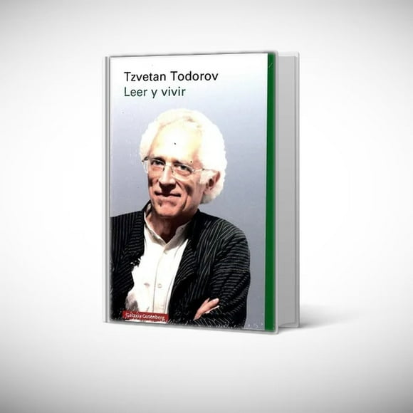 Libro LEER Y VIVIR - Tzvetan Todorov