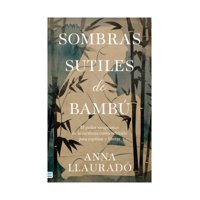 Ediciones Urano - Libro Sombras Sutiles De Bambú Anna Llauradó