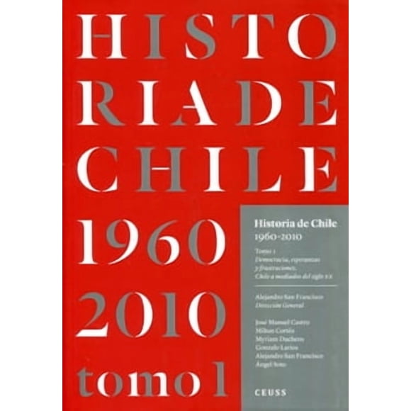 LIBRO Historia De Chile canales oficiales Tomo 1 (tapa Blanda) - A. SAN FRANCISCO
