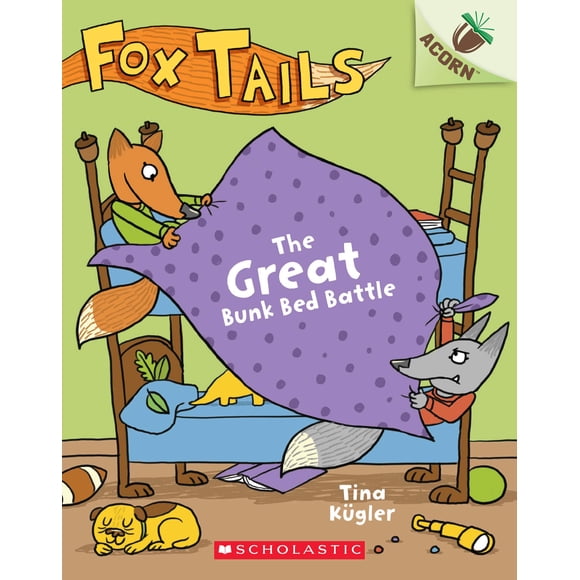 Scholastic – El Gran Duelo de la Litera: Un Libro de Bellota (Fox Tails #1)
