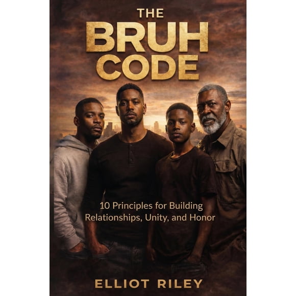 Libro Publicado De Forma Independiente The Bruh Code 10 Principios
