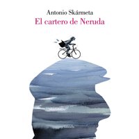 Libro El Cartero De Neruda Penguin Random House