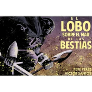 Planeta Comic - Comic El Lobo Sobre El Mar De Bestias (Novela Gráfica)