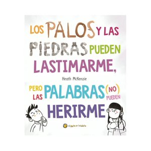 El Gato De Hojalata - Libro Palos Y Las Piedras Pueden Lastimarm - El Gato De Hoj