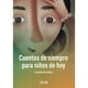 thumbnail image 1 of Cuentos De Siempre Para Niños De Hoy, 1 of 2