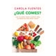thumbnail image 1 of ¿qué Comes? - Fuentes, Carolina, 1 of 1
