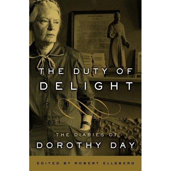 Imagen del libro "El deber del deleite: Los diarios de Dorothy Day"