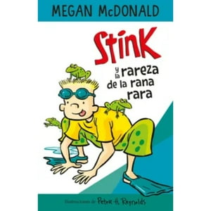 Alfaguara Infantil Y Juvenil - Libro Stink Y La Rareza De La Rana Rara