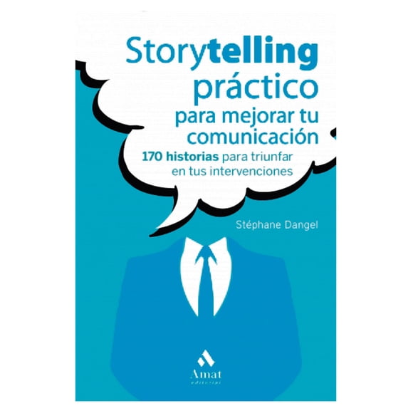 Libro Storytelling Practico Para Mejorar Tu Comunicacion