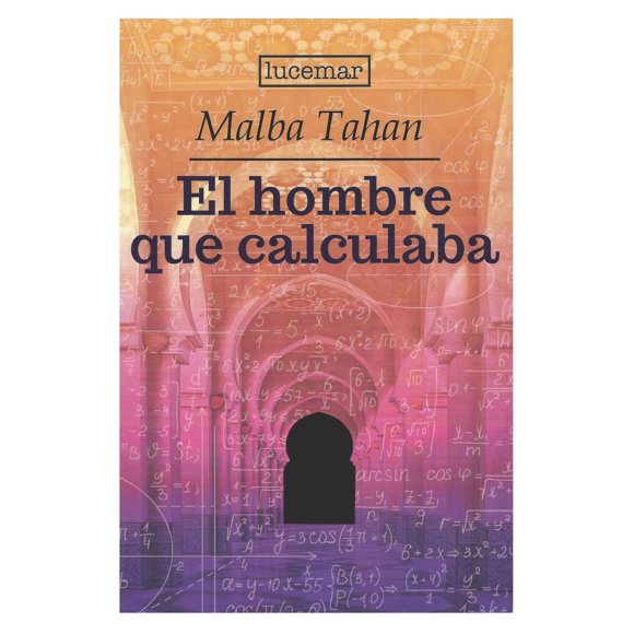 El Hombre Que Calculaba - Malba Tahan
