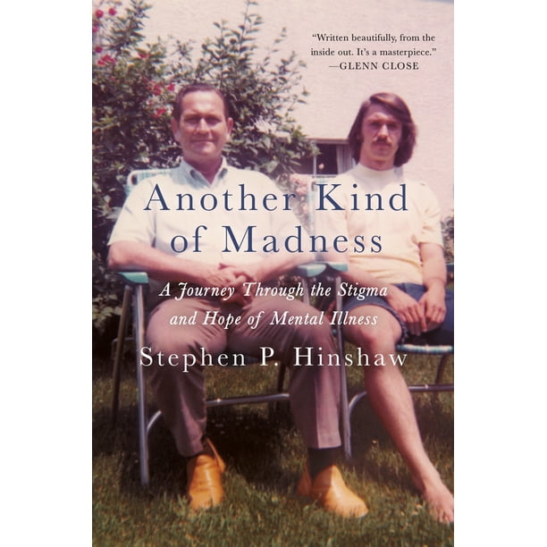 St. Martin's Press – Another Kind of Madness: Un viaje a través del estigma y la esperanza de la enfermedad mental