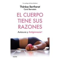 Paidos - Libro El Cuerpo Tiene Sus Razones - Thérèse Bertherat