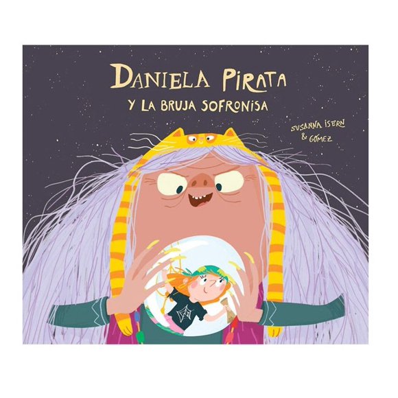 Daniela pirata y la malvada bruja Sofronisa