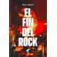 thumbnail image 1 of LIBRO El Fin Del Rock, 1 of 2