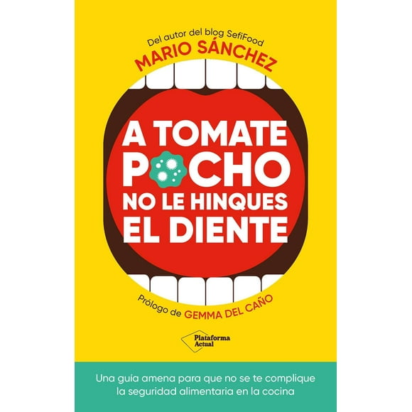 Libro A Tomate Pocho No Le Hinques El Diente