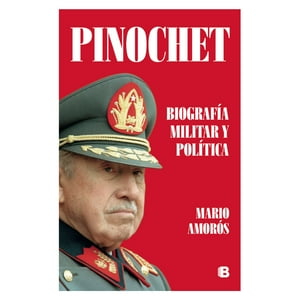 Ediciones B - Libro Pinochet