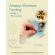 thumbnail image 1 of Libro Amateur Gemstone Faceting Volumen 1: Lo esencial, 1 of 1