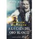 thumbnail image 4 of A La Caza Del Oro Blanco, 4 of 4