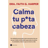 Temas De Hoy - Libro Calma Tu Puta Cabeza