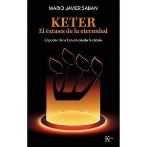 Editorial Kairos - Libro Keter. El Éxtasis De La Eternidad