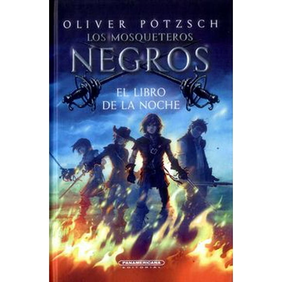 Los Mosqueteros Negros El Libro De La Noche