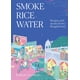 thumbnail image 1 of Libro Smoke, Rice, Water: recetas bengalíes, 1 of 1