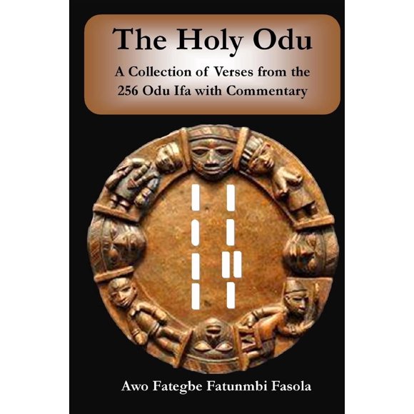 Libro CREATESPACE The Holy Odu Comentario del Ifá