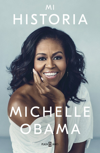 Plaza & Janes - Libro Mi Historia - Michelle Obama