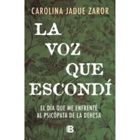 Ediciones B - Libro La Voz Que Escondi