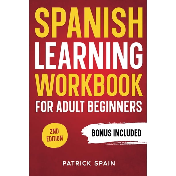 Cuaderno de Ejercicios para Aprender Español para Adultos Independientemente Publicado