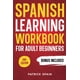 thumbnail image 1 of Cuaderno de Ejercicios para Aprender Español para Adultos Independientemente Publicado, 1 of 1