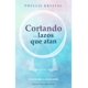 thumbnail image 4 of Cortando Los Lazos Que Atan, 4 of 4