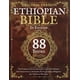 thumbnail image 1 of The Complete Ethiopian Bible in English 88 Books: The Complete Encyclopedia, Including The Missing Deuterocanonical Apocrypha Enoch, Jubilees, Meqabyan And The Lost Writings., 1 of 1