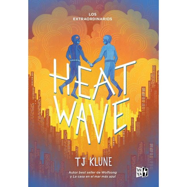 Genérico - Libro Los Extraordinarios: Heat Wave - Tj Klune